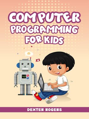 cover image of COMPUTER PROGRAMMING FOR KIDS